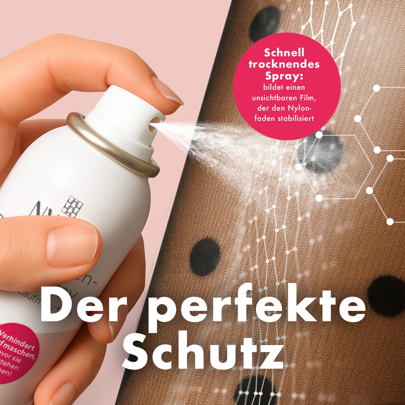 Strumpfhose wird mit NYLAM eingesprüht.
